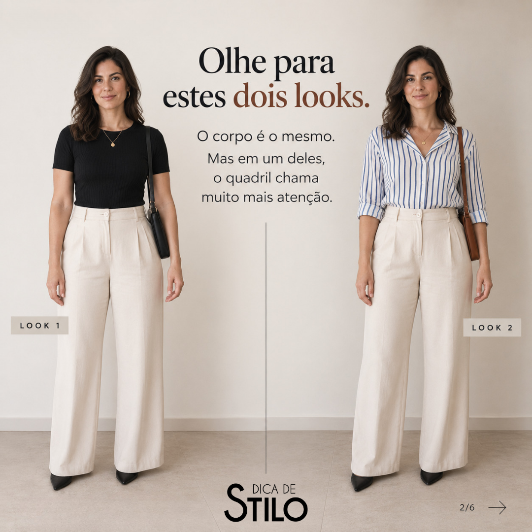 Mesma mulher com calça clara e duas blusas: preta lisa e camisa clara listrada, comparando os pontos de atenção do look.